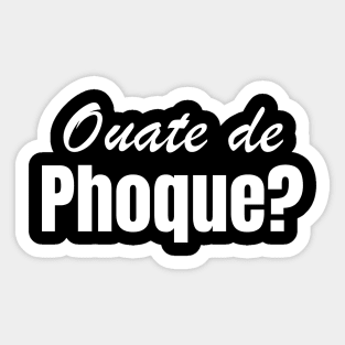 Ouate de PHOQUE (alternate) Sticker